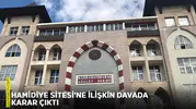 Hamidiye Sitesi'ne ilişkin davada karar çıktı