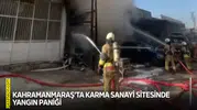 Kahramanmaraş’ta sanayi sitesinde yangın paniği