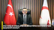 KSÜ Sağlık Uygulama ve Araştırma Hastanesi’nde başhekim değişti