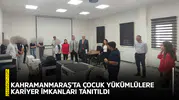 Kahramanmaraş'ta çocuk yükümlülere kariyer imkanları tanıtıldı