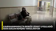 Kahramanmaraş'ta bebeğe şiddet uyguladığı iddia edilen hemşire yargılanıyor