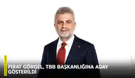 Fırat Görgel, TBB Başkanlığına aday gösterildi
