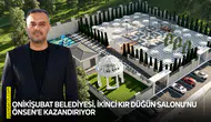 Onikişubat Belediyesi, ikinci Kır Düğün Salonu’nu Önsen’e kazandırıyor