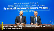 KSÜ ile Emlak Konut GYO’dan girişimcilik ve inovasyon hamlesi