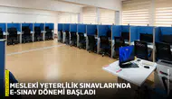 Mesleki Yeterlilik Sınavları'nda e-Sınav dönemi başladı