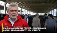 Kahramanmaraş ve çevre illerde hayvan pazarlarında hareketlilik