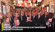 KABİYAD, Kahramanmaraşlılar tarafından başkentte kuruldu