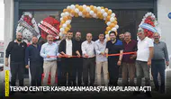 Yeni nesil teknoloji merkezi Tekno Center, Kahramanmaraş’ta kapılarını açtı