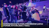 Kahramanmaraş’ta aydınlatma direğine çarpan otomobil ikiye bölündü