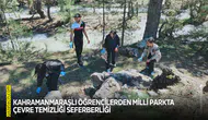 Kahramanmaraşlı öğrencilerden Milli Parkta çevre temizliği seferberliği