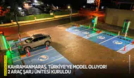 Kahramanmaraş, Türkiye’ye model oluyor! 2 araç şarj ünitesi kuruldu
