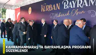Kahramanmaraş'ta bayramlaşma programı düzenlendi