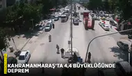 Kahramanmaraş'ta 4,4 büyüklüğünde deprem
