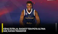 KİPAŞ İstiklal Basket’ten pota altına güç katan transfer