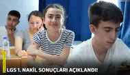 LGS 1. nakil sonuçları açıklandı