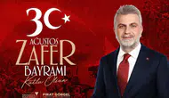 Başkan Fırat Görgel; “Zafer Bayramı’mız kutlu olsun”