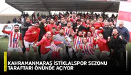 Kahramanmaraş İstiklalspor sezonu taraftarı önünde açıyor