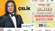 Kahramanmaraş Ağustos Fuarı’nda Çelik, rüzgarı esecek