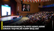 Kahramanmaraş’ta KPSS adaylarını sınava taşıyacak kamp başladı