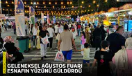 Geleneksel Ağustos Fuarı esnafın yüzünü güldürdü
