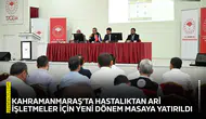 Kahramanmaraş’ta hastalıktan ari işletmeler için yeni dönem anlatıldı