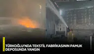 Türkoğlu’nda tekstil fabrikasının pamuk deposunda yangın