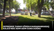 Depremde zarar gören Kahramanmaraş Kalesi’nde adım adım sona doğru