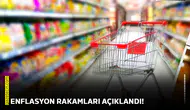 Enflasyon rakamları açıklandı!
