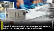 Üreticilere IPARD-III programı kapsamında ağustosta 844,5 milyon lira ödendi