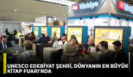 UNESCO Edebiyat Şehri, dünyanın en büyük Kitap Fuarı’nda