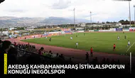 AKEDAŞ Kahramanmaraş İstiklalspor’un konuğu İnegölspor