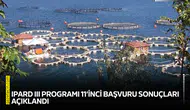IPARD III Programı 11’inci başvuru sonuçları açıklandı