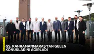 Galatasaray heyeti, Kahramanmaraş'tan gelen konuklarını ağırladı