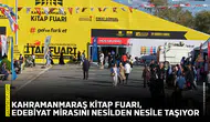 Kahramanmaraş Kitap Fuarı, edebiyat mirasını nesilden nesile taşıyor