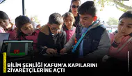 Bilim Şenliği KAFUM’a kapılarını ziyaretçilerine açtı