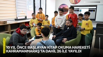 10 yıl önce başlayan kitap okuma hareketi Kahramanmaraş’ta dahil 26 ile yayıldı