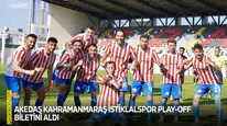 AKEDAŞ Kahramanmaraş İstiklalspor play-off biletini aldı