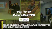 81 ilde Yeşil Vatan: Çevrefest'26 etkinlikleri düzenlenecek