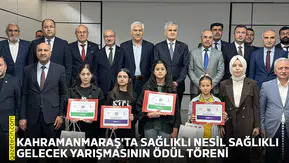 Kahramanmaraş'ta Sağlıklı Nesil Sağlıklı Gelecek yarışmasının ödül töreni