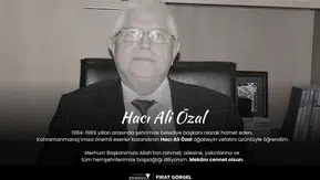 Kahramanmaraş eski Belediye Başkanı Hacı Ali Özal hayatını kaybetti