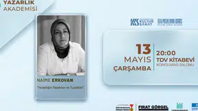 Yazar Naime Erkovan, yazarlığın bilinmeyenlerini anlatacak