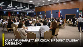 Kahramanmaraş'ta Bir Çocuk, Bir Dünya Çalıştayı düzenlendi