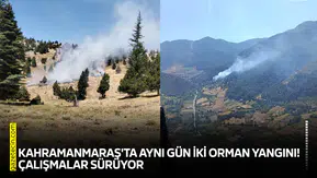 Kahramanmaraş'ta aynı gün iki orman yangını! Çalışmalar sürüyor