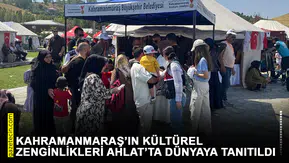 Kahramanmaraş’ın kültürel zenginlikleri Ahlat’ta dünyaya tanıtıldı