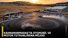 Kahramanmaraş’ta otomobil ve motor tutkunlarına müjde!