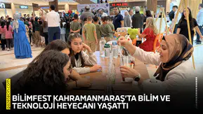 BİLİMFEST Kahramanmaraş’ta bilim ve teknoloji heyecanı yaşattı