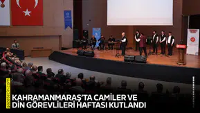 Kahramanmaraş’ta Camiler ve Din Görevlileri Haftası kutlandı