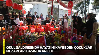 Okul saldırısında hayatını kaybeden çocuklar mezarları başında anıldı