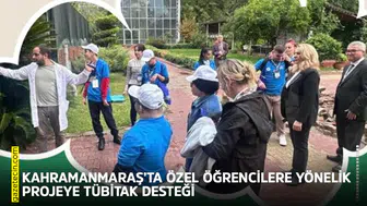 Kahramanmaraş’ta özel öğrencilere yönelik projeye TÜBİTAK desteği