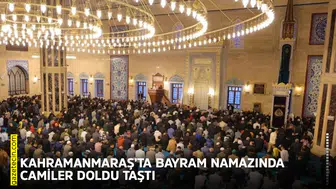 Kahramanmaraş’ta bayram namazında camiler doldu taştı